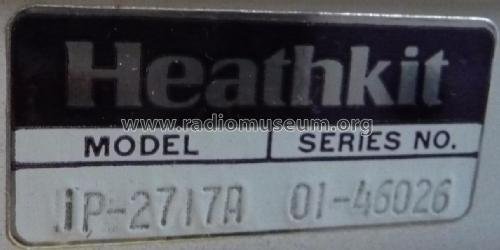 Figure 6 — The "Heathkit MODEL IP-2717A" nameplate — electrically identical to the SP-2717A, and the clearest physical confirmation that radiomuseum's IP-2717A catalog entry and this dive's SP-2717A are the s…